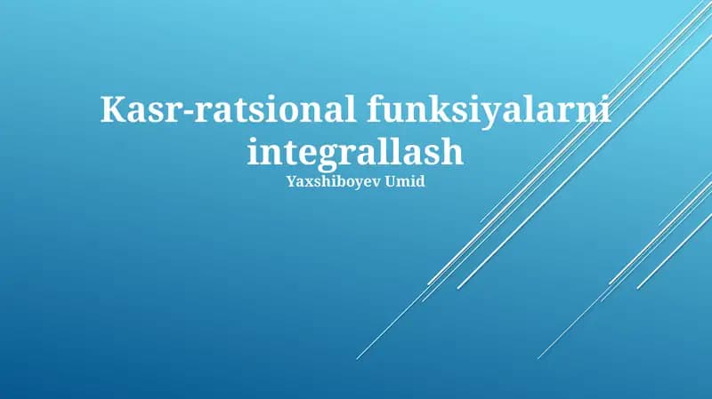 Kasr-ratsional funksiyalarni integrallash