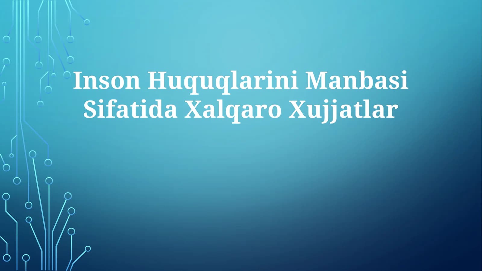 Inson Huquqlarini Manbasi Sifatida Xalqaro Xujjatlar