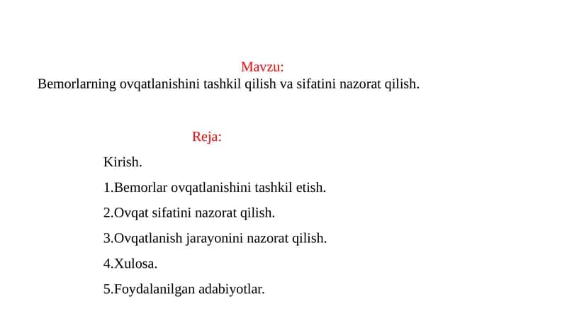 Bemorlarning ovqatlanishini tashkil qilish va sifatini nazorat qilish