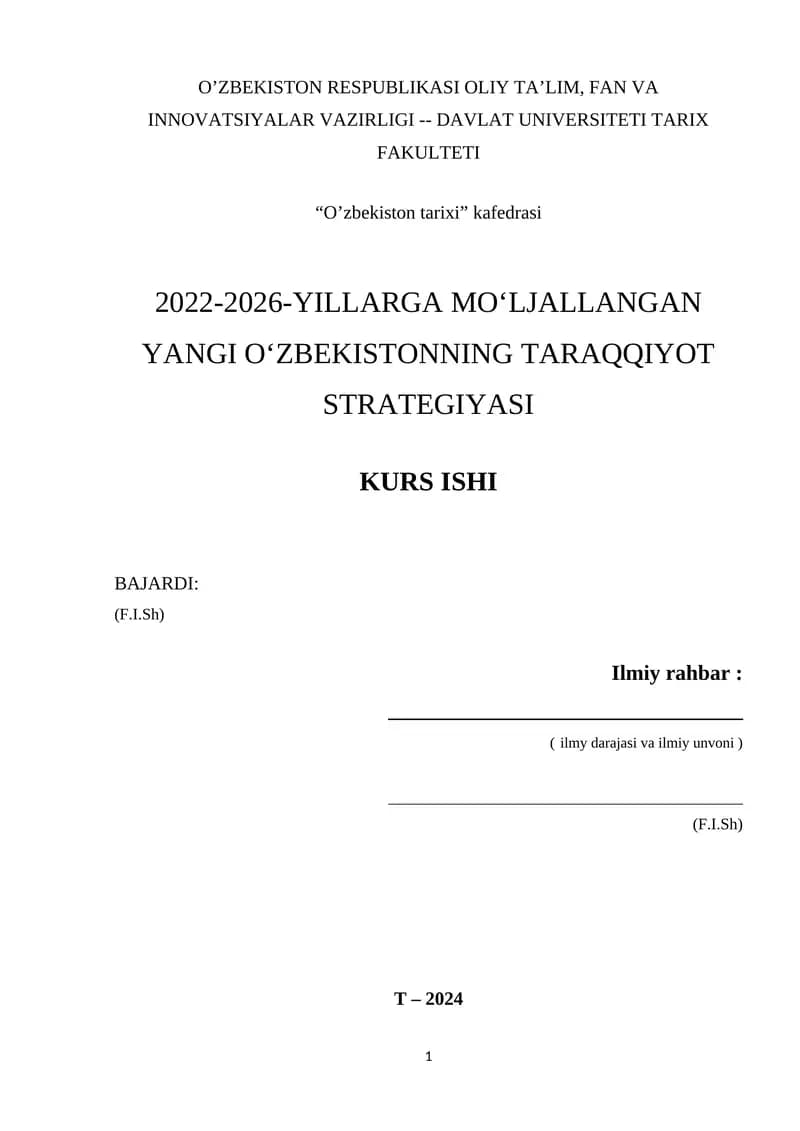 O‘zbekiston tarixi kafedrasi kurs ishi 2022-2026 yillarga mo‘ljallangan yangi O‘zbekistonning taraqqiyot strategiyasi