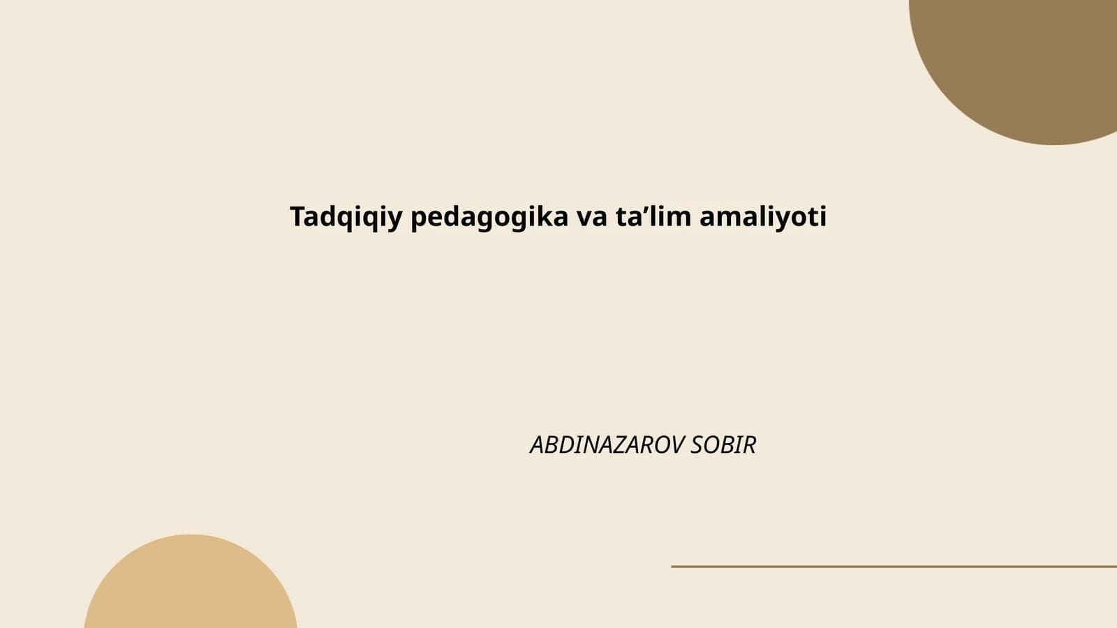Tadqiqiy pedagogika va ta’lim amaliyoti