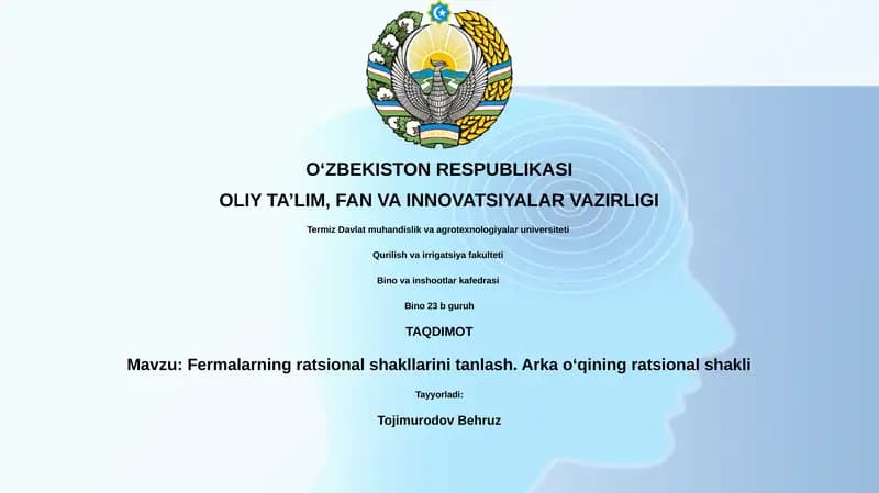 Fermalarning ratsional shakllarini tanlash. Arka oʻqining ratsional shakli