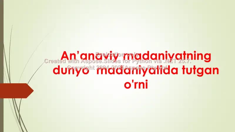 An’anaviy madaniyatning dunyo madaniyatida tutgan o'rni