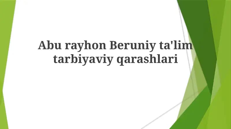 Aburayhon Beruniy ta'lim tarbiyaviy qarashlari