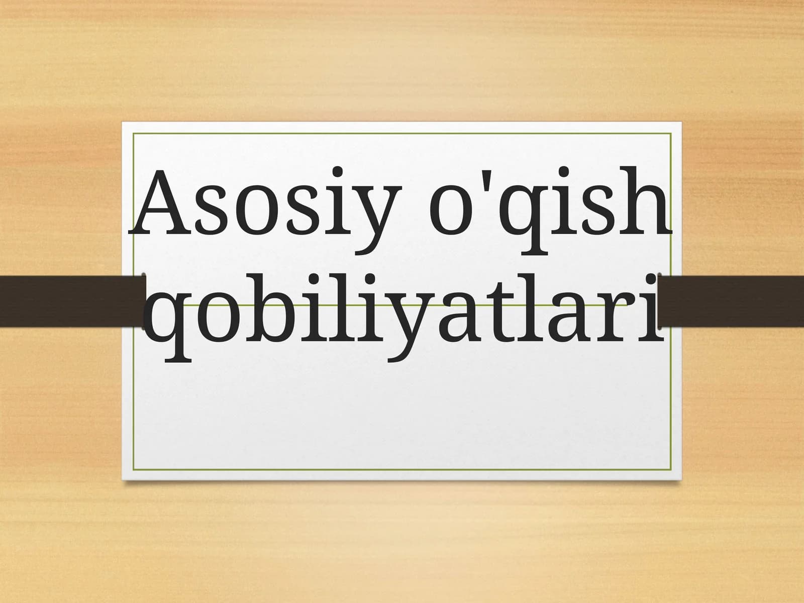 Asosiy o'qish qobiliyatlari