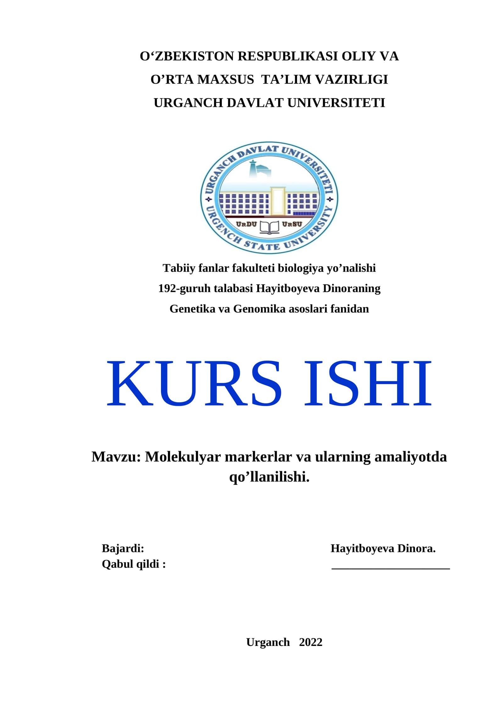 Molekulyar markerlar va ularning amaliyotda qo'llanilishi