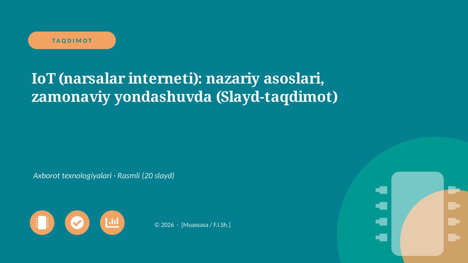 IoT (narsalar interneti): nazariy asoslari, zamonaviy yondashuvda (Slayd-taqdimot)
