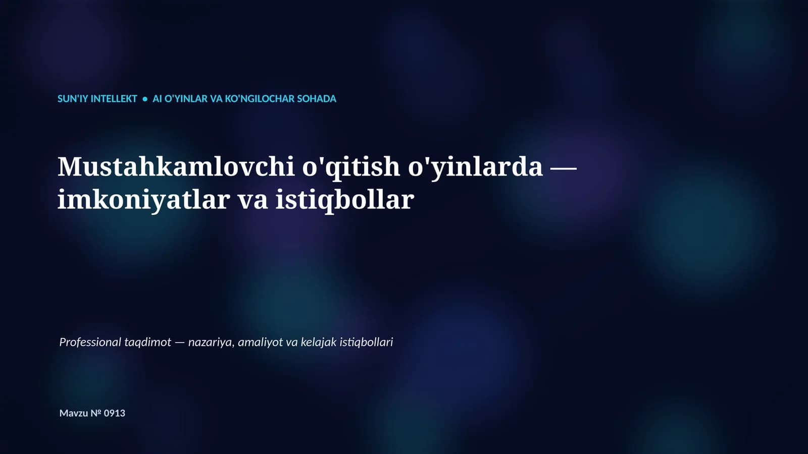 SUN'IY INTELLEKT • AI O'YINLAR VA KO'NGILOCHAR SOHADA