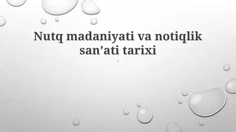 Nutq madaniyati va notiqlik san’ati tarixi