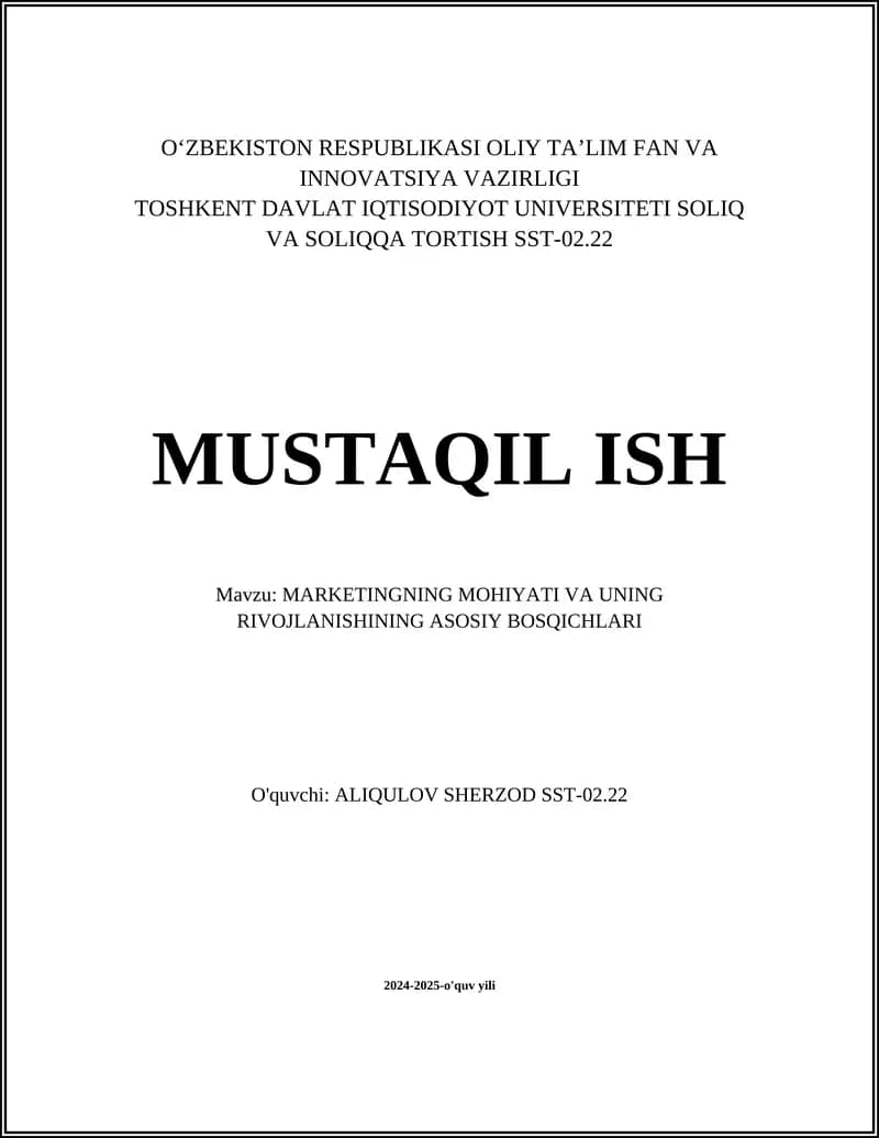 MARKETINGNING MOHIYATI VA UNING RIVOJLANISHINING ASOSIY BOSQICHLARI