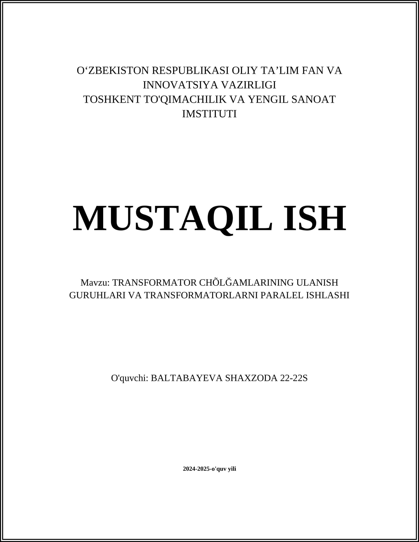 TRANSFORMATOR CHÕLĞAMLARINING ULANISH GURUHLARI VA TRANSFORMATORLARNI PARALEL ISHLASHI