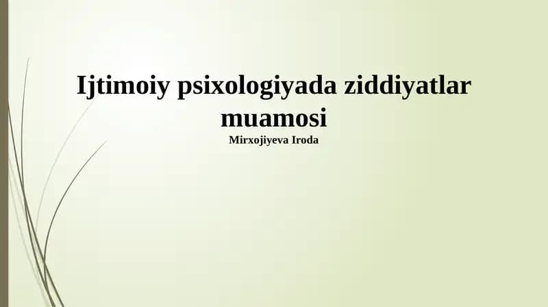 Ijtimoiy psixologiyada ziddiyatlar muamosi