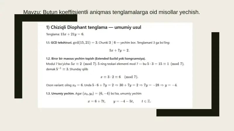Butun koeffitsientli aniqmas tenglamalarga oid misollar yechish.