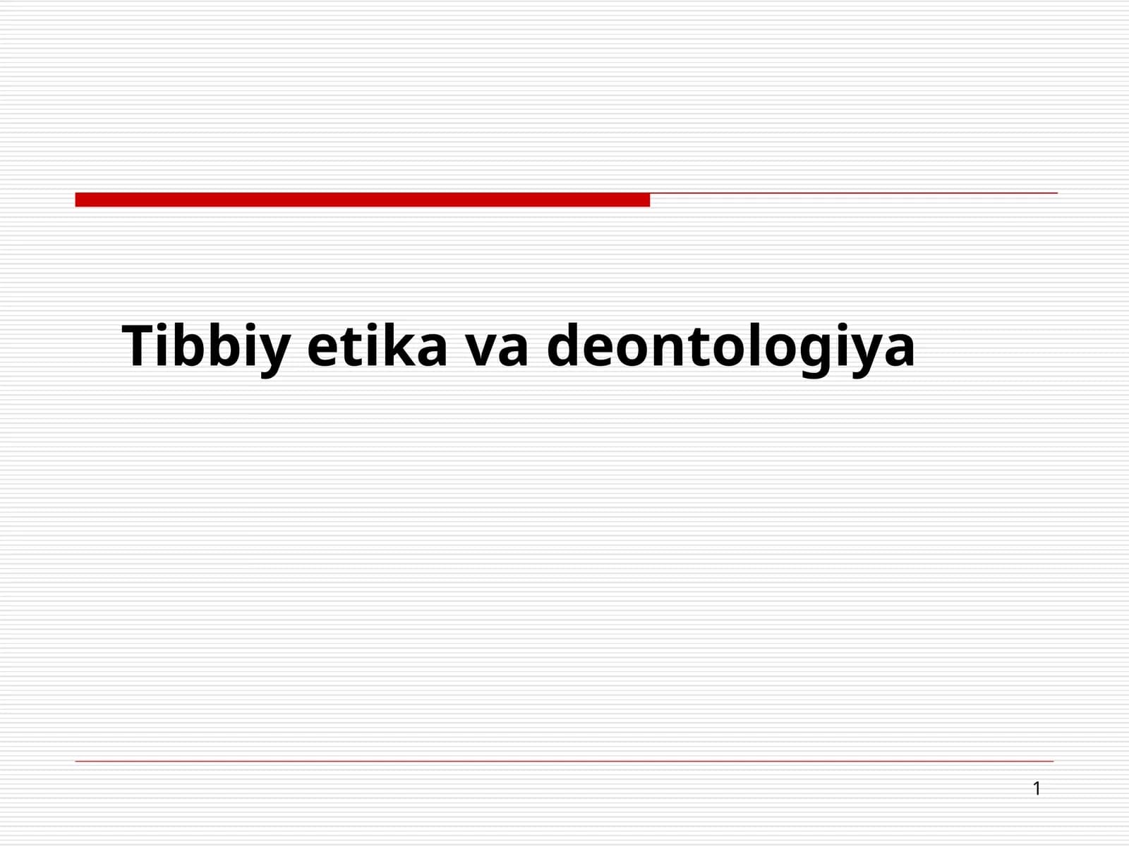 Tibbiy etika va deontologiya