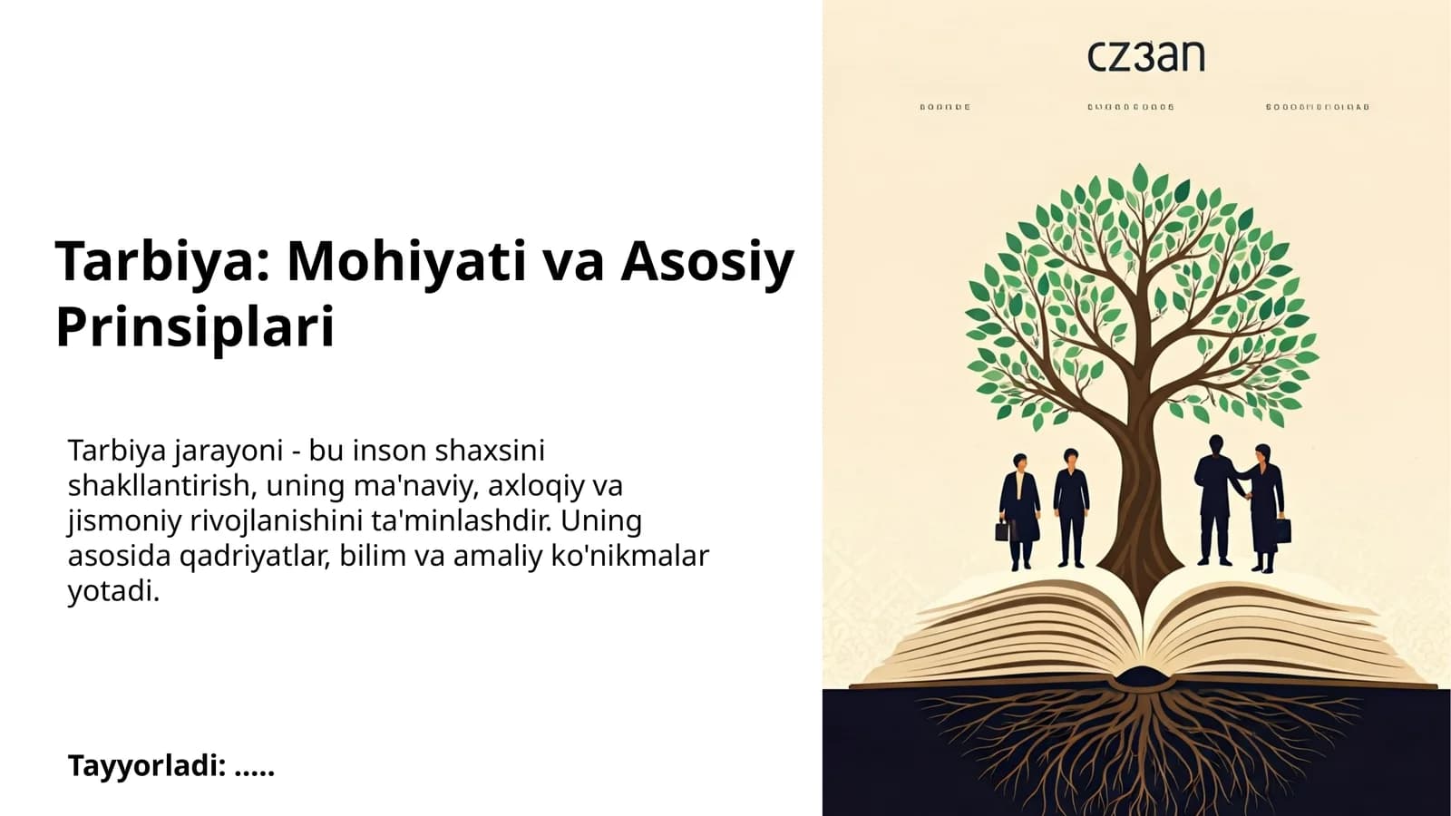 Tarbiya: Mohiyati va Asosiy Prinsiplari