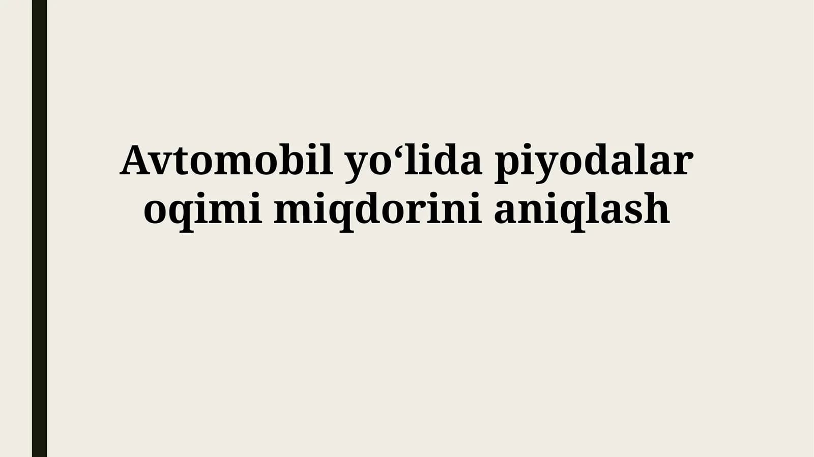 Piyodalar Oqimimiqdorinianiqlash