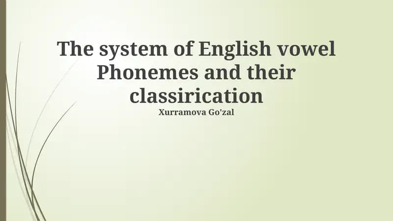 The system of English vowel Phonemes and their classification