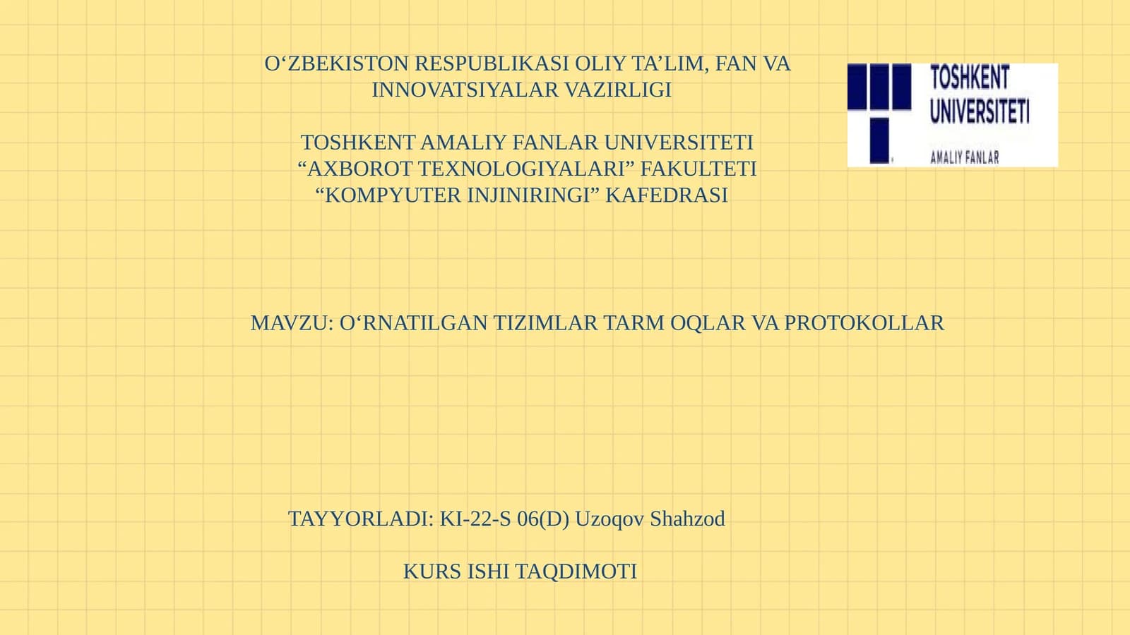 O‘RNATILGANTIZIMLAR TARM OQLAR VA PROTOKOLLAR