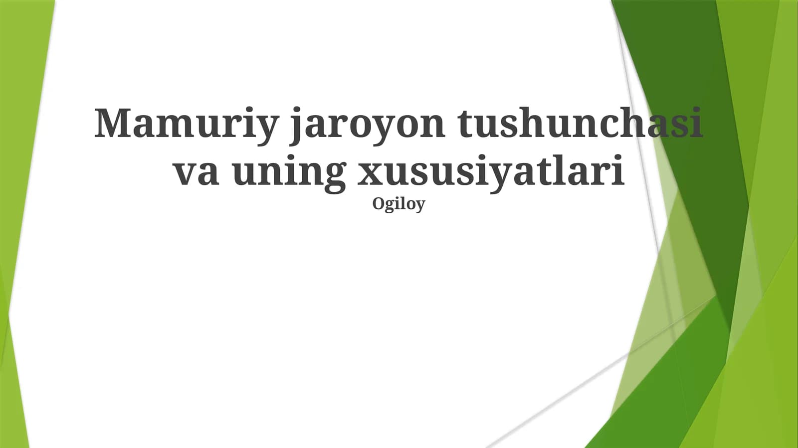 Protsessual harakatlarning ikki asosiy turi mavjud