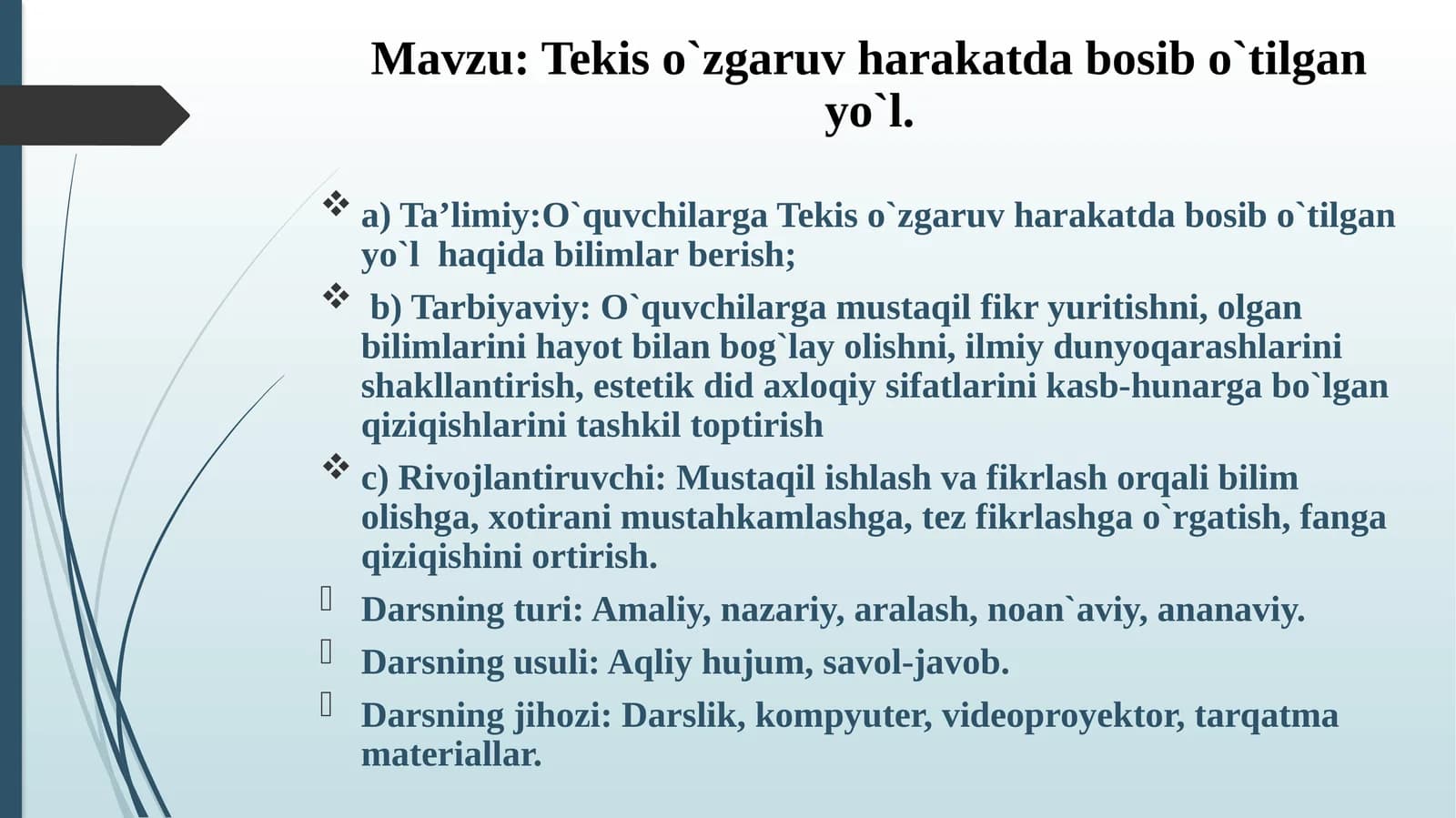 Tekiso`zgaruv harakatda bosibo`tilgan yo`l