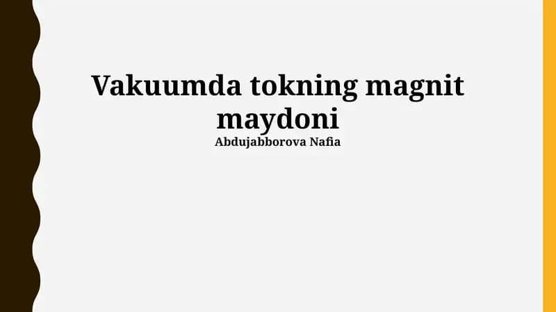 Vakuumda tokning magnit maydoni