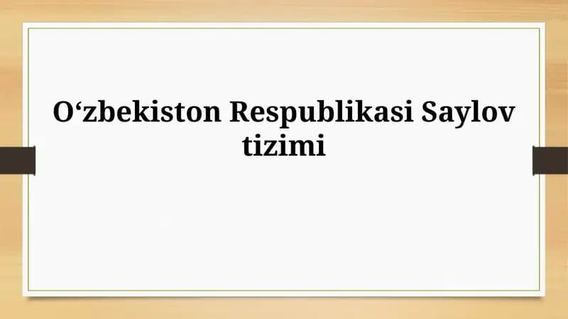 O‘zbekiston Respublikasi Saylov Tizimining Asosiy Tamoyillari