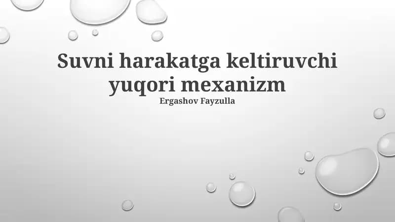 Suvni harakatga keltiruvchi yuqori mexanizm