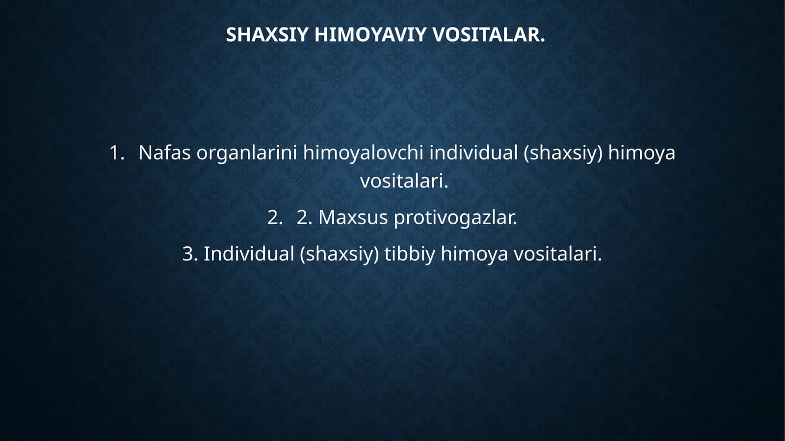 Nafasorganlarini himoyalovchi individual (shaxsiy) himoyavositalari