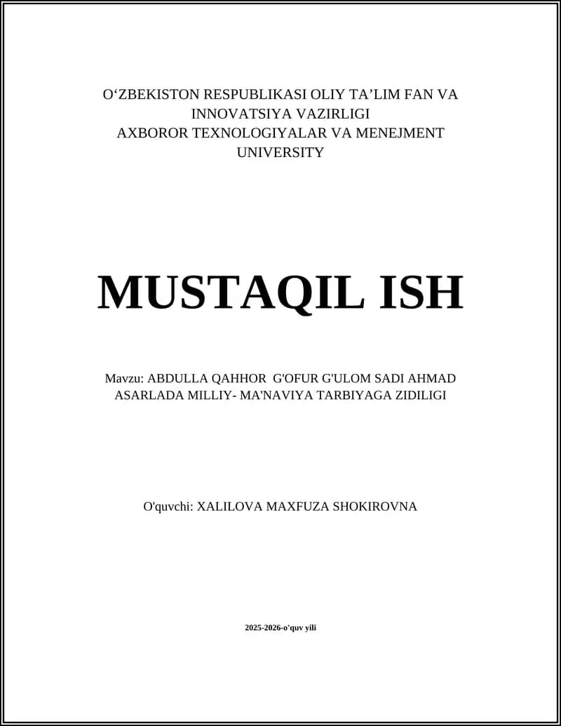 ABDULLA QAHHOR G'OFUR G'ULOM SADI AHMAD ASARLADA MILLIY- MA'NAVIYA TARBIYAGA ZIDILIGI