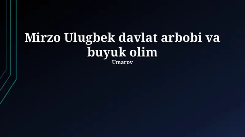 Mirzo Ulug'bek: Davlat arbobi va olim