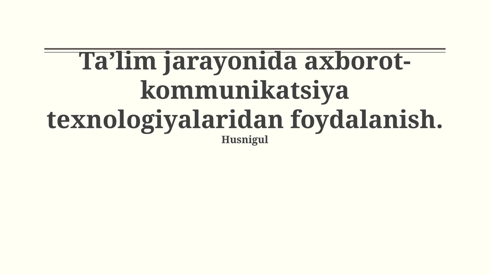Ta’lim jarayonida axborot-kommunikatsiya texnologiyalaridan foydalanish