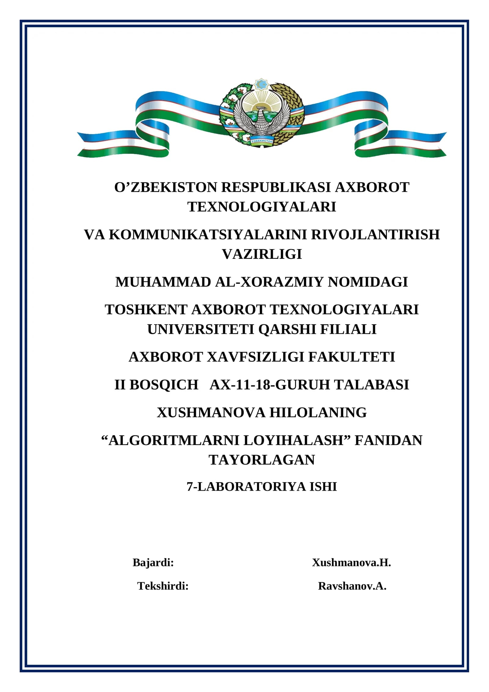 Xushmanova.H. "Algoritmlarni loyihalash" fanidan tayorlagan 7-laboratoriya ishi