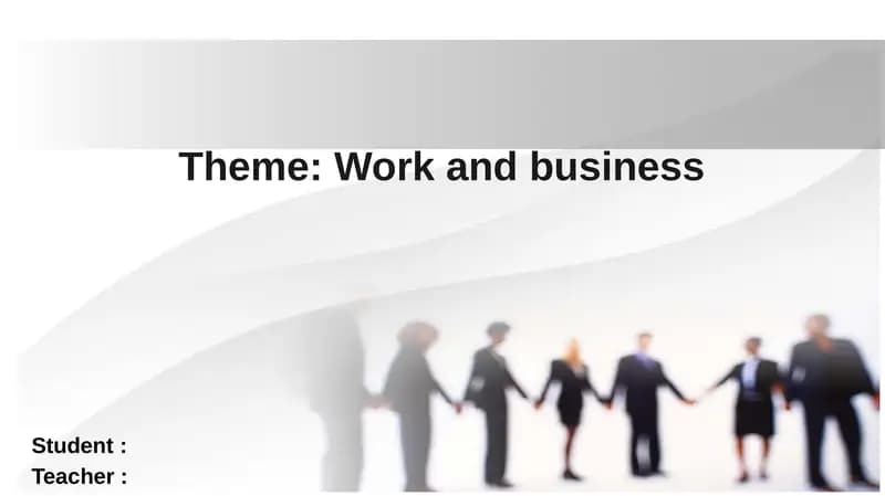 Work and business