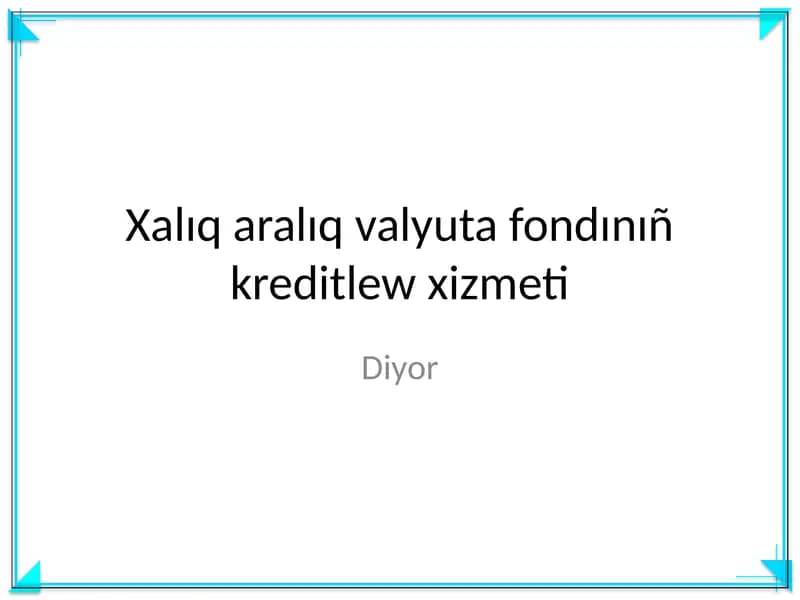 Xalıq aralıq valyuta fondınıñ kreditlew xizmeti