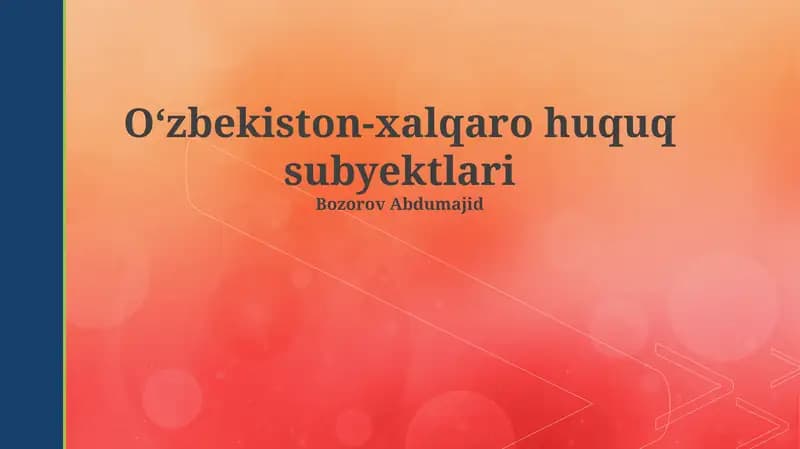 O‘zbekiston-xalqaro huquq subyektlari