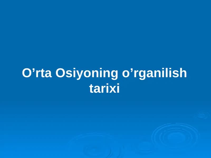 O’rta Osiyoning o’rganilish tarixi