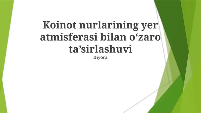 Koinot nurlarining yer atmisferasi bilan oʻzaro ta’sirlashuvi