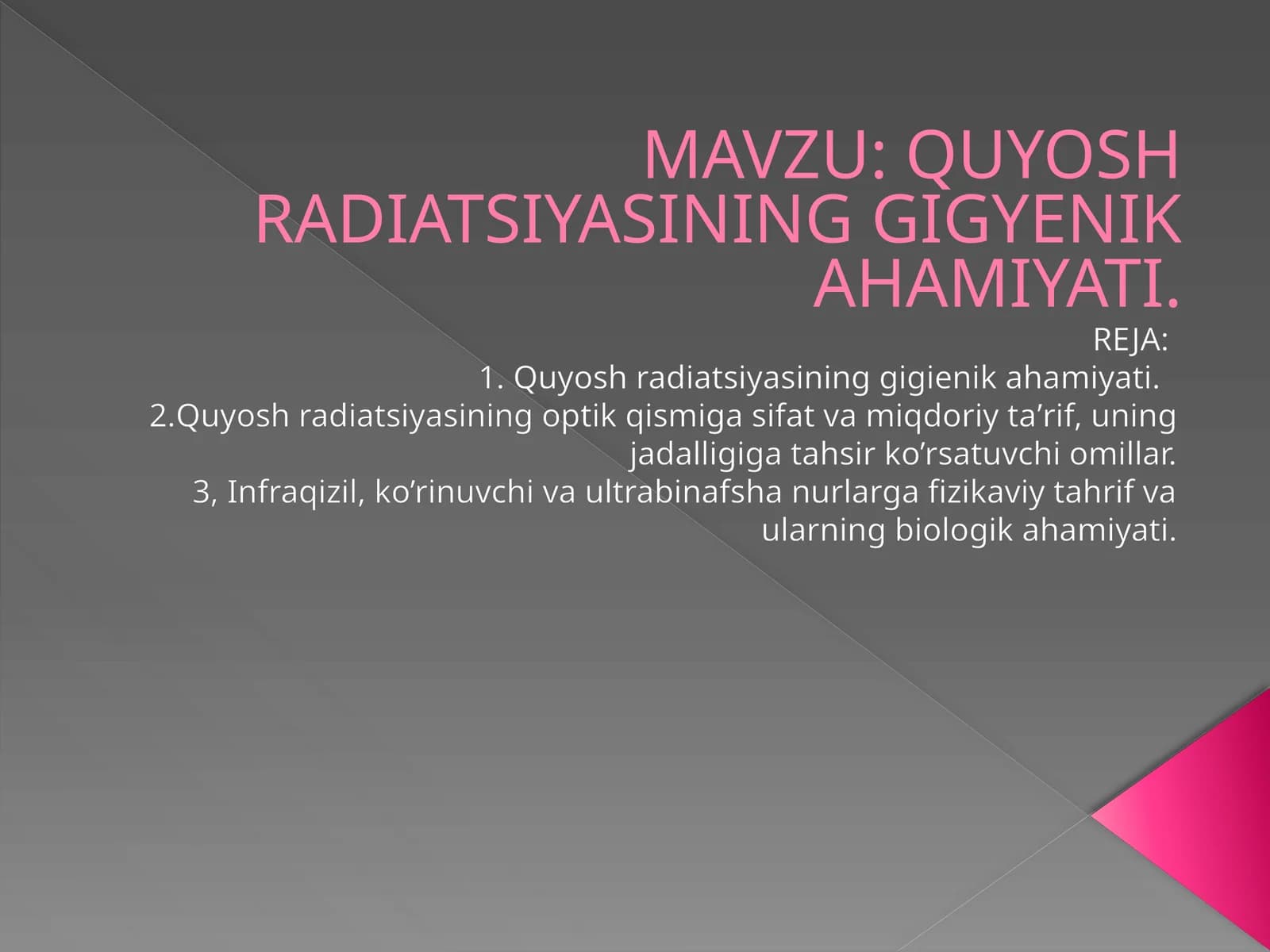 QUYOSH RADIATSIYASINING GIGYENIK AHAMIYATI