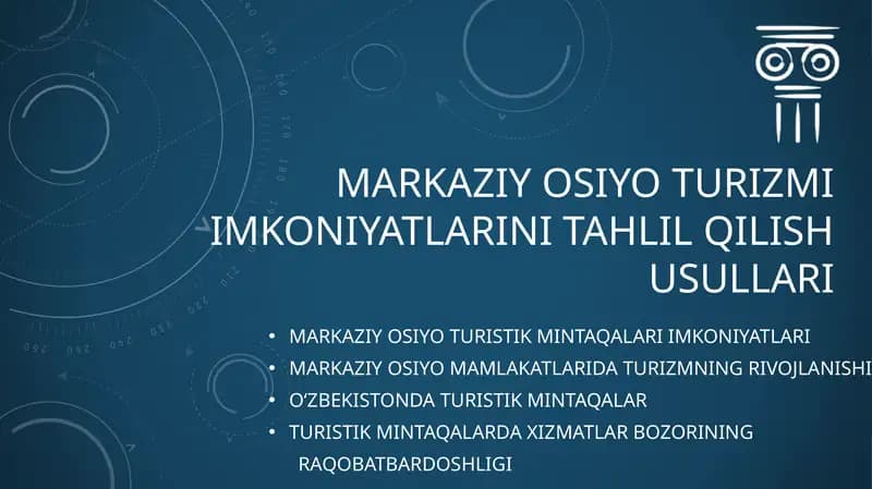 Markaziy Osiyo turizmi imkoniyatlarini tahlil qilish usullari