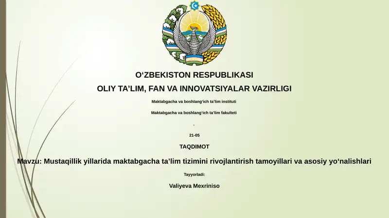 Mustaqillik yillarida maktabgacha taʼlim tizimini rivojlantirish tamoyillari va asosiy yoʻnalishlari