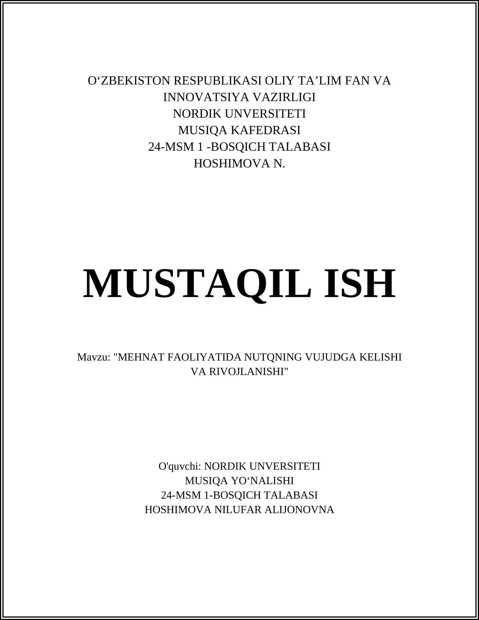"MEHNAT FAOLIYATIDA NUTQNING VUJUDGA KELISHI VA RIVOJLANISHI"