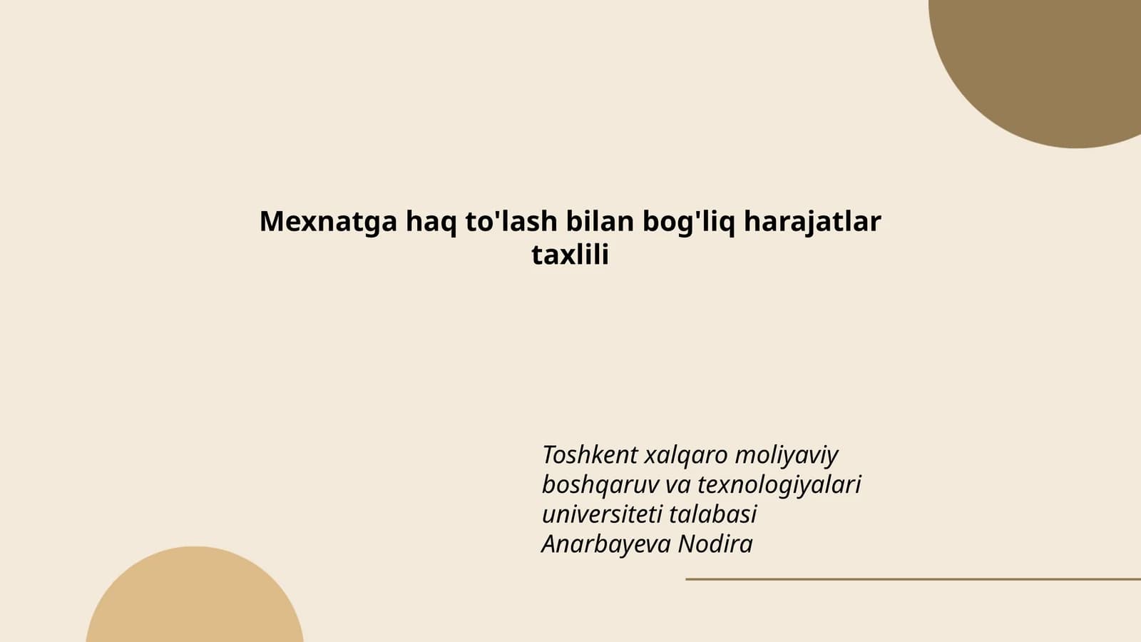 Mexnatga haq to'lash bilan bog'liq harajatlar taxlili