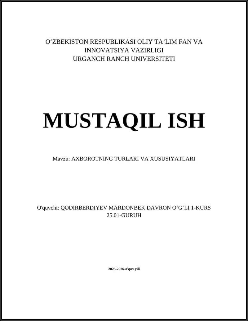 AXBOROTNING TURLARI VA XUSUSIYATLARI