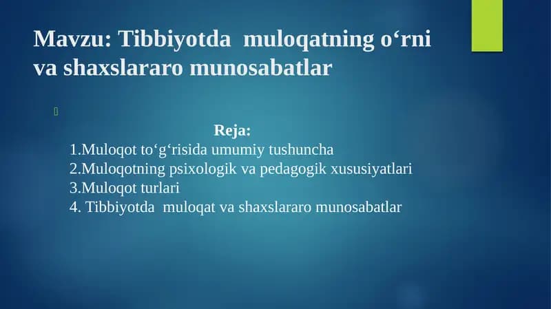 Tibbiyotda muloqatning o‘rni va shaxslararo munosabatlar
