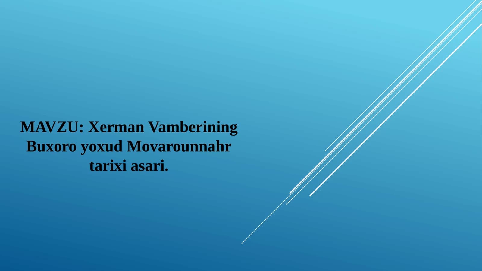 Xerman Vamberining Buxoro yoxud Movarounnahr tarixi asari.