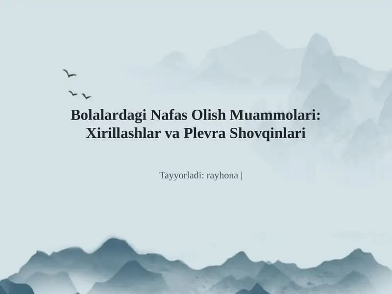 Bolalardagi Nafas Olish Muammolari: Xirillashlar va Plevra Shovqinlari