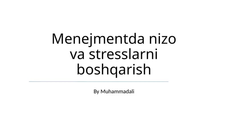 Menejmentda nizo va stresslarni boshqarish