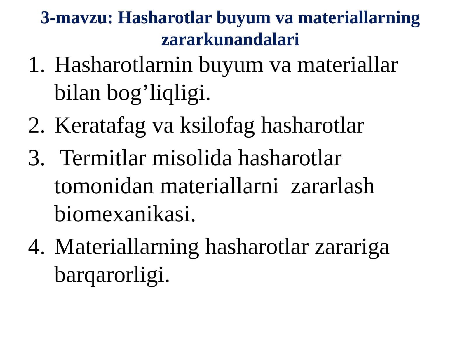 Hasharotlar buyum va materiallarning zarar kunandalari