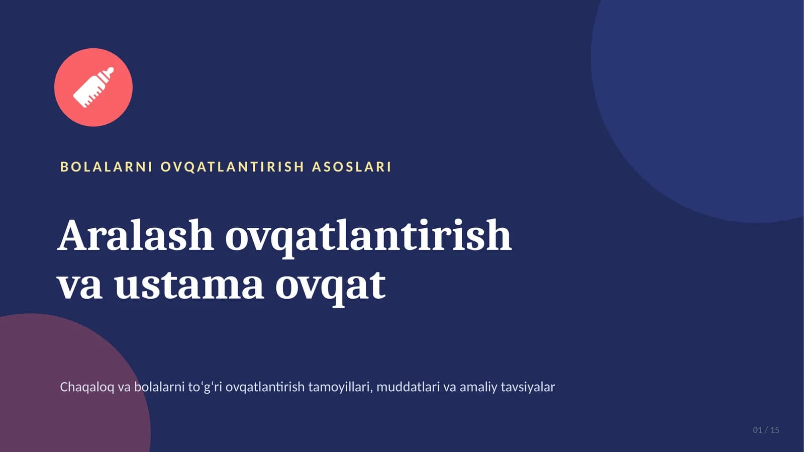 Aralash ovqatlantirish va ustama ovqat — 15 slaydlik taqdimot