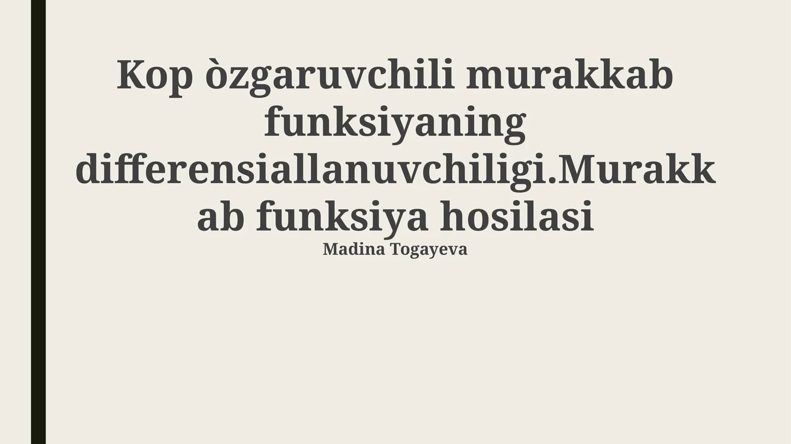 Murakkab Funktsiyaning Differentsialligi